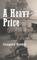 A Heavy Price B0FJL3FPBZ Book Cover