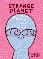 Strange Planet Activity Book 0063049759 Book Cover
