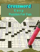 Crossword Easy Puzzles For Fun: The Fun and Stress-Relief Activity Book, With Brain Games, Easy Crossword Puzzles, For the ultimate word search fan. 1082101494 Book Cover