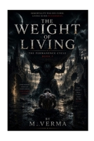 The Weight of Living: The Permanence Cycle 5 B0GGRNYK1C Book Cover