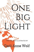 One Big Light 1651880352 Book Cover