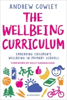 Wellbeing Curriculum 1472986415 Book Cover