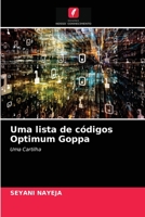 Uma lista de códigos Optimum Goppa: Uma Cartilha 6202723866 Book Cover