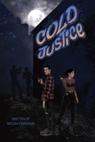 Cold Justice 1637642695 Book Cover