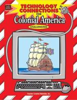 Technology Connections for Colonial America [With Preview for Macintosh or Windows] 157690203X Book Cover