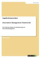 Innovation Management Framework: ISO 31000 als Leitlinie zur Strukturierung von Innovationsmanagement 3956844351 Book Cover