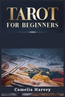 Tarot for Beginners: A Psychic Tarot Reading Guide, Real Tarot Card Meanings, and Simple Tarot Spreads 3986534210 Book Cover