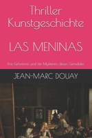 LAS MENINAS: Das Geheimnis und die Mysterien dieses Gemäldes B08P2C677Z Book Cover