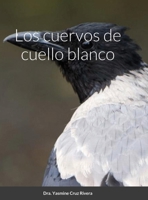 Los cuervos de cuello blanco 100893996X Book Cover