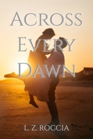 Across Every Dawn B0F29JDCRT Book Cover