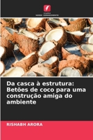 Da casca à estrutura: Betões de coco para uma construção amiga do ambiente 6207341813 Book Cover