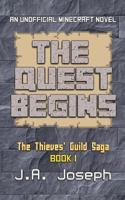 The Quest Begins: An Unofficial Minecraft Novel 1543138888 Book Cover