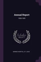 Annual Report: 1928-1929 1378727363 Book Cover