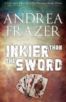 Inkier than the Sword B0C8LSRD31 Book Cover