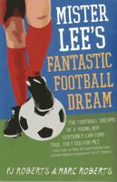 Mister Lee's Fantastic Football Dream 9814358878 Book Cover