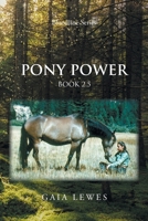 Pony Power: Book 2.5 1796099023 Book Cover