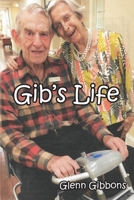 Gib's Life: Large Print 0578235889 Book Cover