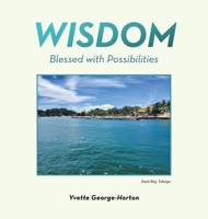 Wisdom: Blessed with Possibilities B0F411K9TH Book Cover