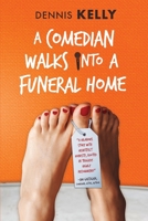 A Comedian Walks Into A Funeral Home 0692845488 Book Cover