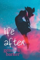 Life After 1953491499 Book Cover