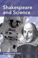 Shakespeare And Science 1410221121 Book Cover