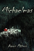 Michaelmas B09BGHWFS1 Book Cover