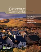 Conservation Development: Creating Value with Nature and Open Space 0874201322 Book Cover