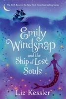 Emily Windsnap and the Ship of Lost Souls: Book 6 0763676888 Book Cover