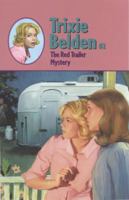 Trixie Belden and the Red Trailer Mystery 0307215253 Book Cover