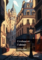 L'extase et l'abîme (French Edition) 2414637382 Book Cover