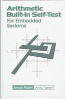 Arithmetic Built-In Self-Test for Embedded Systems 0137564384 Book Cover