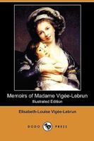 Memoirs of Madame Vigee Lebrun 0807612227 Book Cover