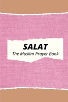 Salat The Muslim Prayer Book 1848808569 Book Cover