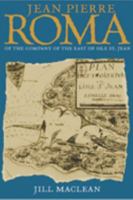 Je Pierre Roma of the Company of the East of Isle Saint Jean 1894838157 Book Cover