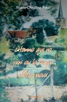 L'Homme qui n'a pas eu le temps d'être vieux (French Edition) 233298559X Book Cover