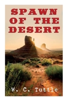 Spawn of the desert 8027342554 Book Cover