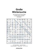 Große Wörtersuche: 150 entspannende Themenrätsel in großer Schrift - Worträtsel für Erwachsene, Leicht bis Schwer (German Edition) B0H3KT3MS6 Book Cover