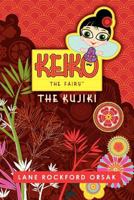 Keiko the Fairy, The Kujiki 0557472067 Book Cover