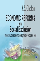 Economic Reforms and Social Exclusion: Impact of Liberalization on Marginalized Groups in India 813210644X Book Cover