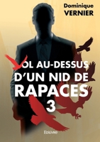 Vol au-dessus d'un nid de rapaces 3 (French Edition) 2414596473 Book Cover