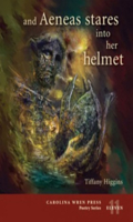 And Aeneas Stares Into Her Helmet 0932112579 Book Cover