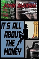 It's All About the Money 095715688X Book Cover