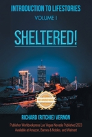 Introduction to Lifestories Volume 1 Sheltered! B0F4K8TBL6 Book Cover
