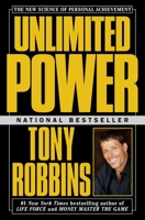 Unlimited Power: The New Science Of Personal Achievement 0449902803 Book Cover