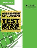 Assessment of Current Test Methods for Post-LOCA Cladding Behavior 1499619057 Book Cover