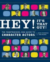 Hey! It's That Guy! 1594740429 Book Cover