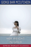 Her Weight in Gold 1517695996 Book Cover