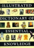 Illustrated Dictionary Of Essential Knowledge 0276421531 Book Cover