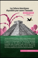 Les Cultures Autochtones disponibles pour sauver l'humanité (French Edition) B0CJL9SZSX Book Cover