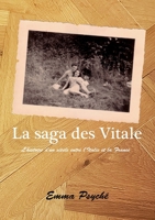 La saga des Vitale: L'histoire d'un siècle entre l'Italie et la France (French Edition) 232251893X Book Cover